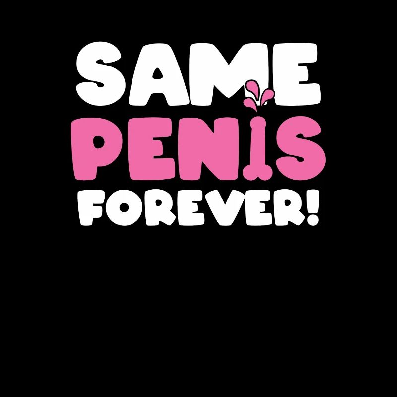Same Penis Forever - JGA Junggesellinnenabschied