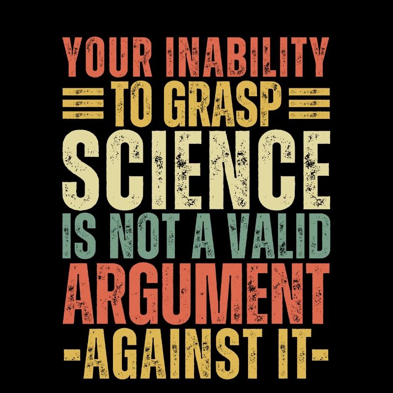 Inability to Grasp Science Is Not a Valid Vintage