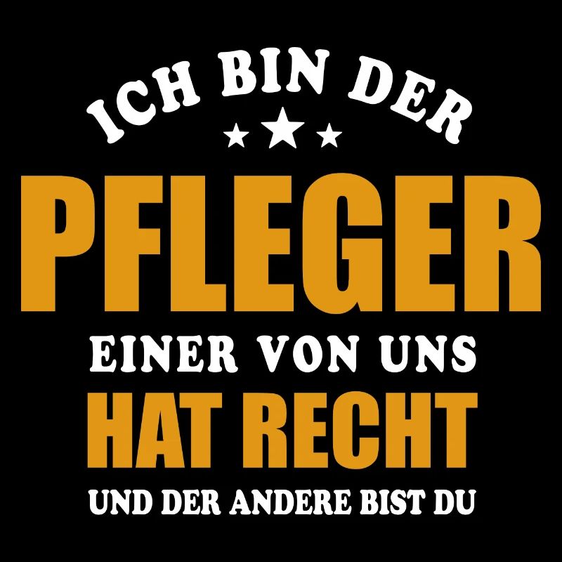 Ich bin der Pfleger - einer von uns hat Recht