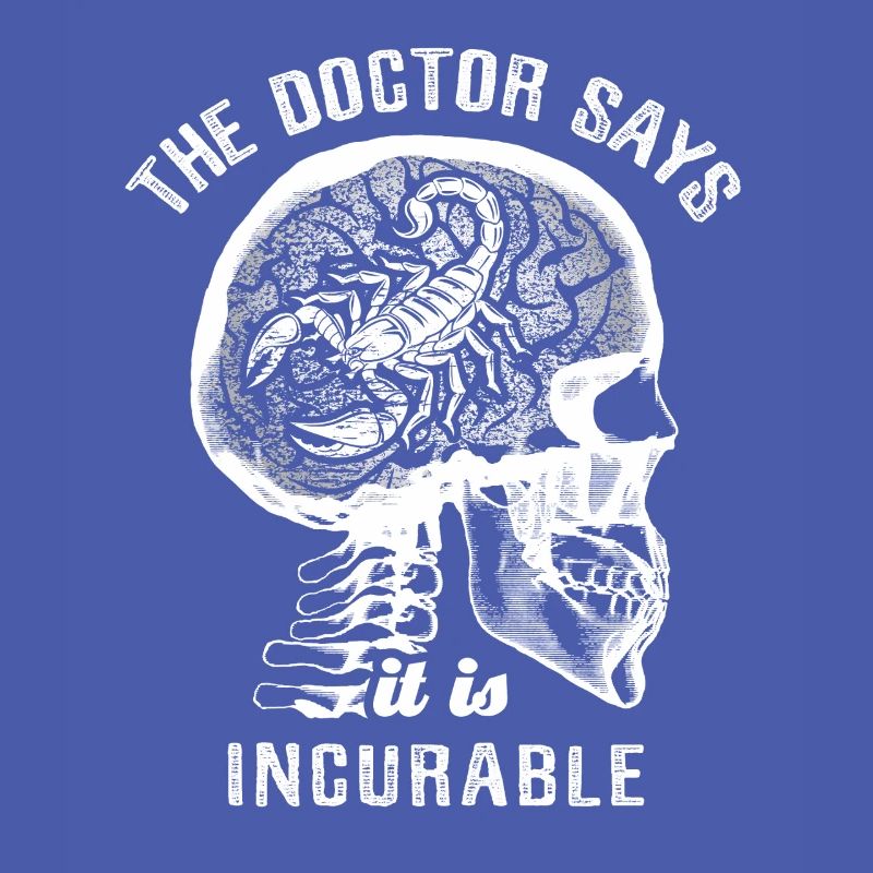 The doctor says it's incurable - scorpion