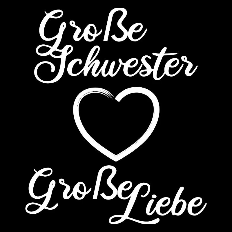 Große Schwester Große Liebe