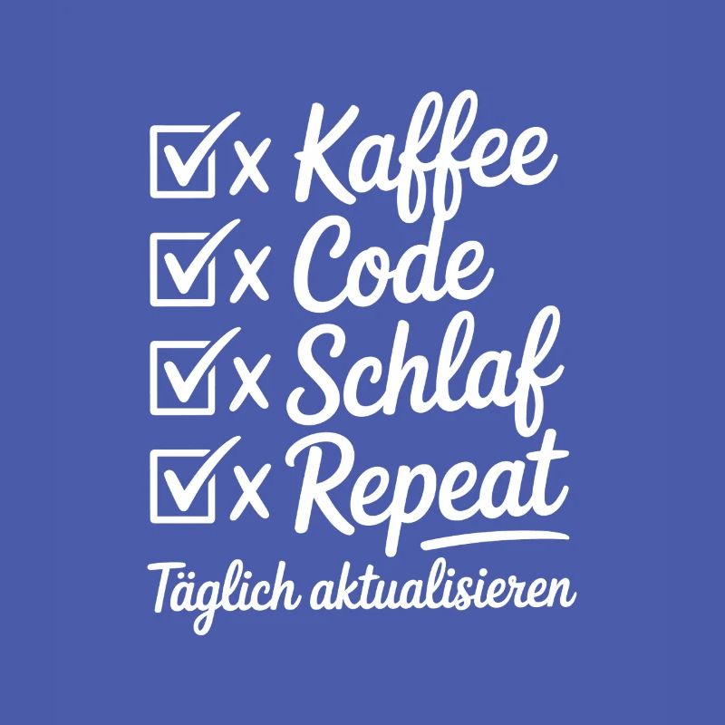 Kaffee Code Schlaf Repeat Tagesroutine