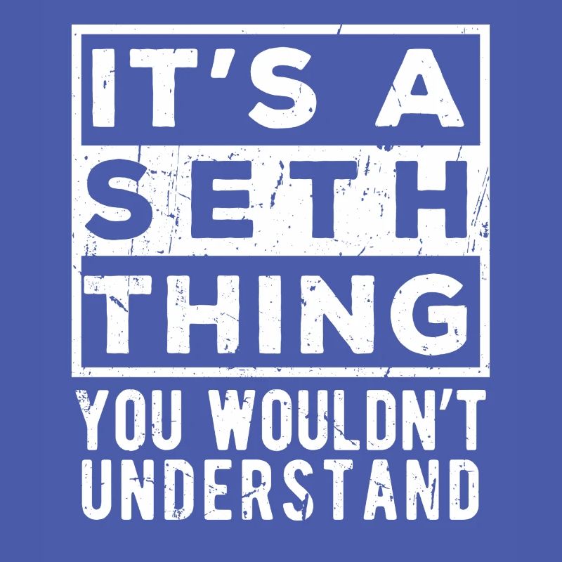 C’est une chose de Seth que tu ne comprendrais pas