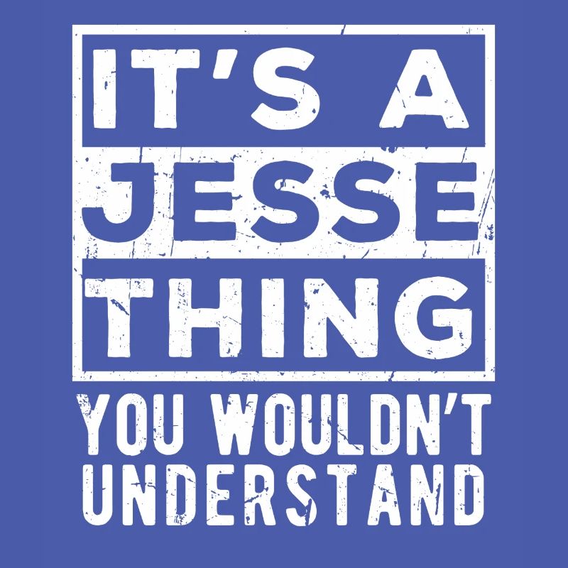 C’est une chose de Jesse que tu ne comprendrais pas