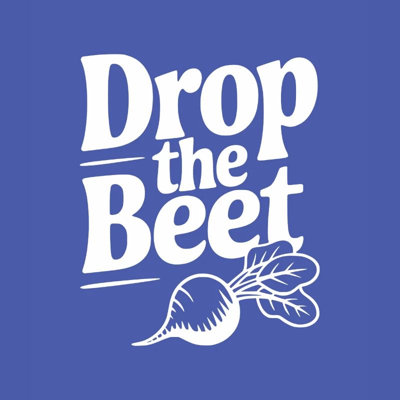 Drop The Beet