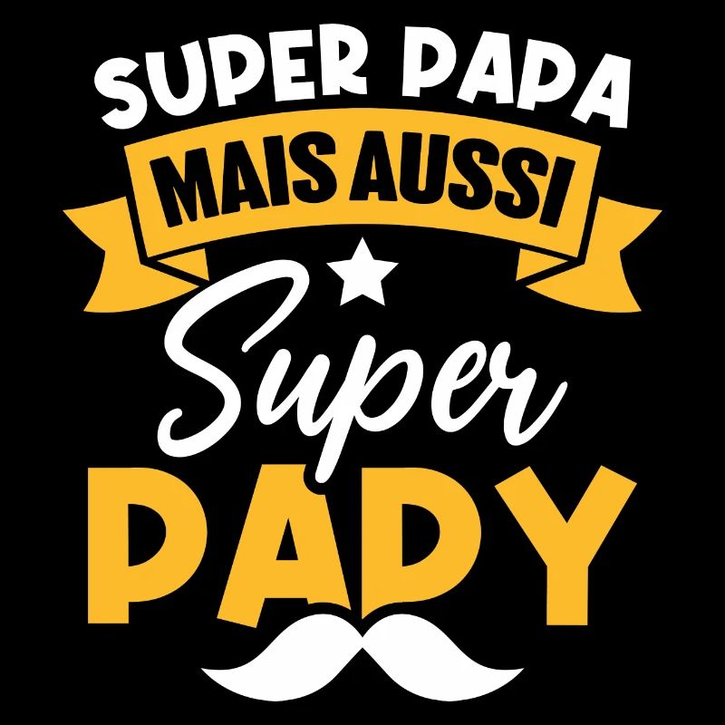 Super papa mais aussi super papy