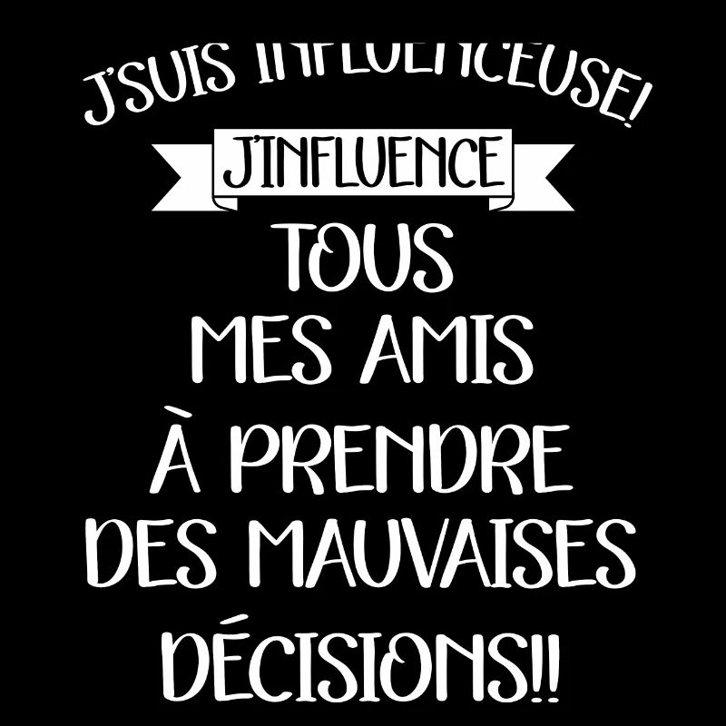 J'suis influenceuse j'influence tous mes amis