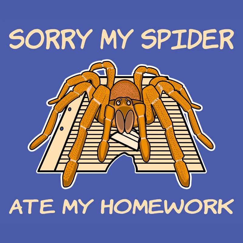 Mon araignée a mangé mes devoirs