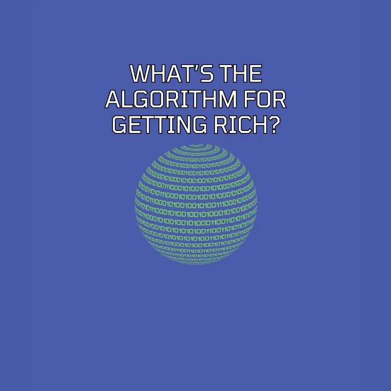 What's The Algorithm For Getting Rich? Funny