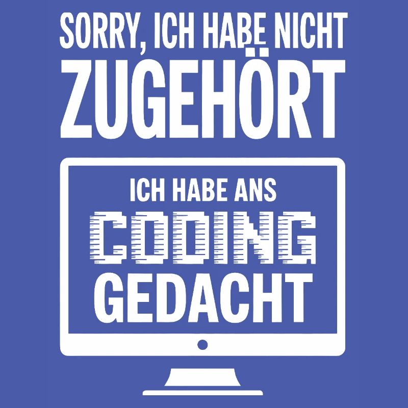 Sorry, I thought coding