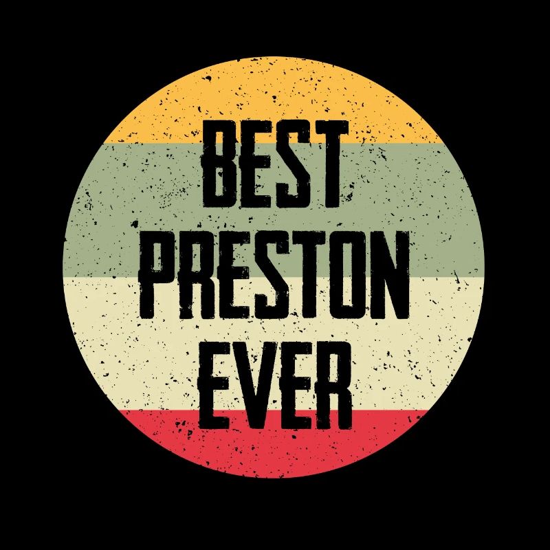 Best Preston Ever