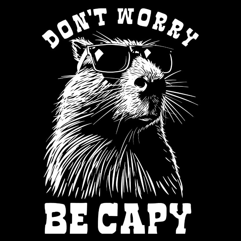 Capybara - Don't worry, be capy - Spruch