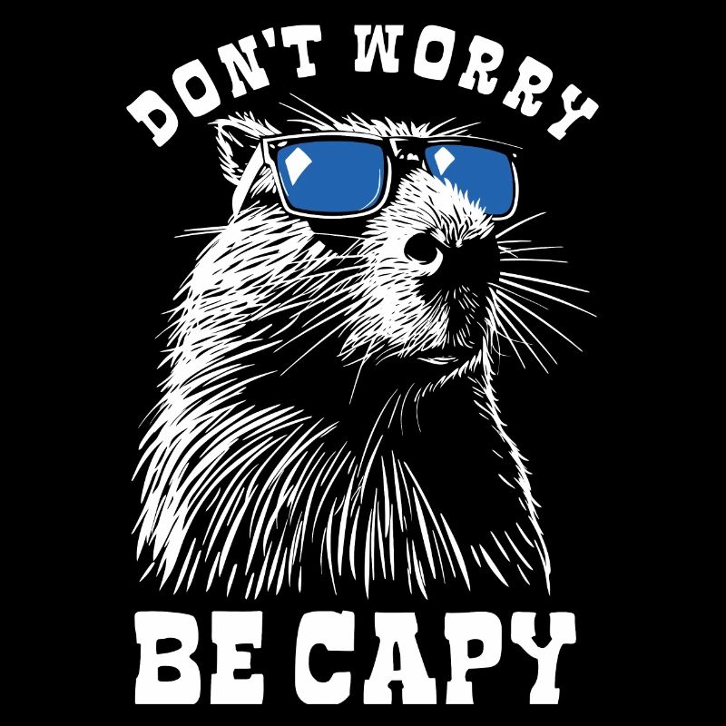 Capybara - Don't worry, be capy - Spruch