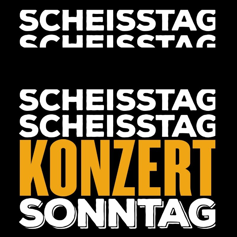 KONZERT - Scheisstag
