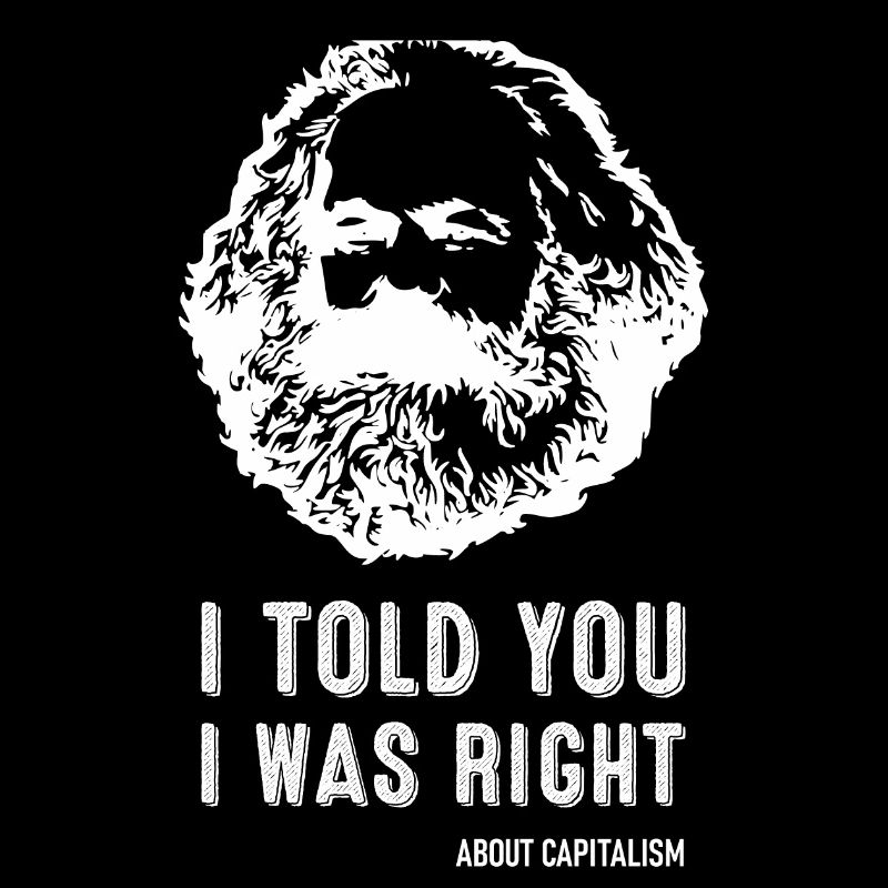 Je vous ai dit que j’avais raison Marx Marxisme