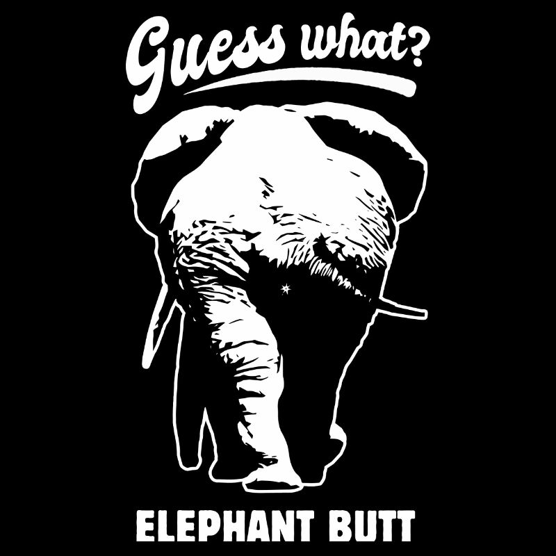 Devine quoi? Elephant Butt - drôle de dicton