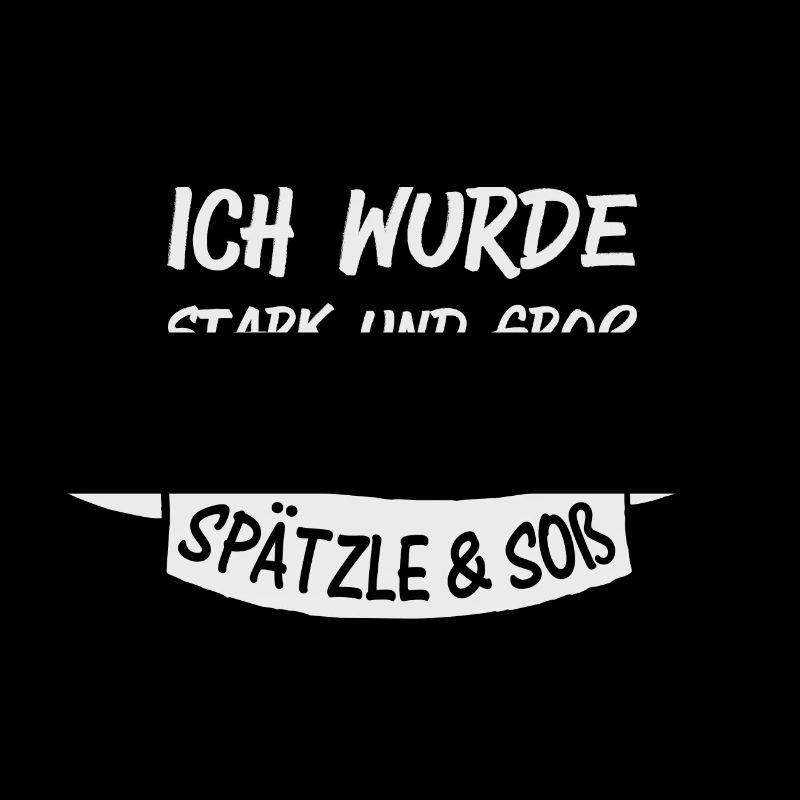 SPÄTZLE & SOß