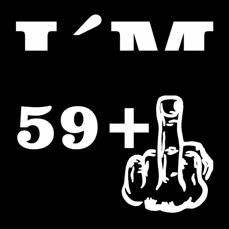 Geschenk Geburtstag Im 59 plus 1