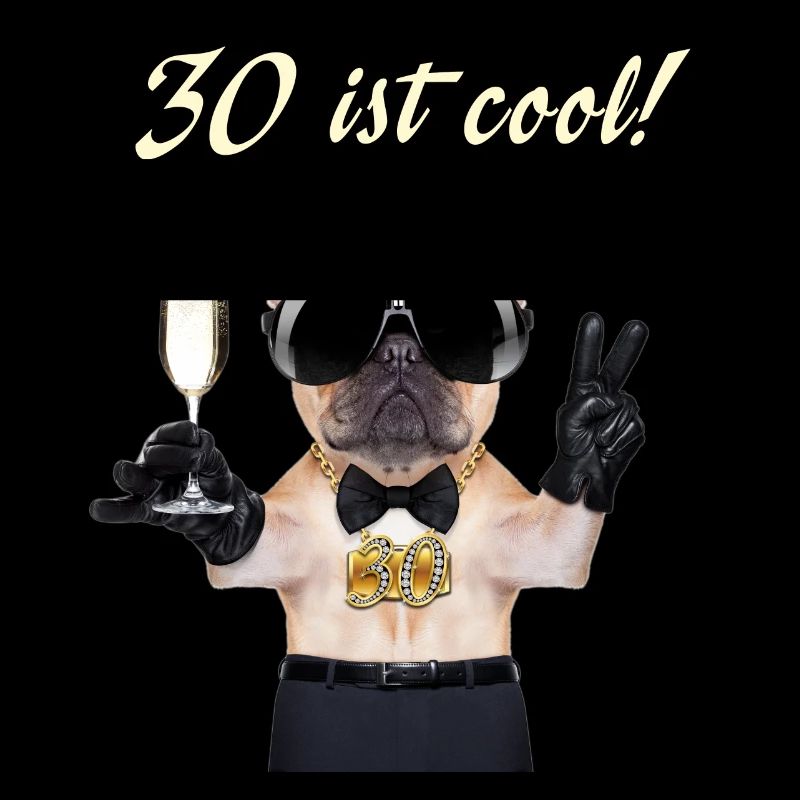 NEU Geburstags Mops 30 ist cool Geschenk