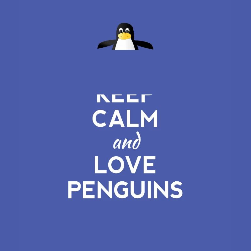 keep calm love Pinguine Linux nerd computer cpu lo