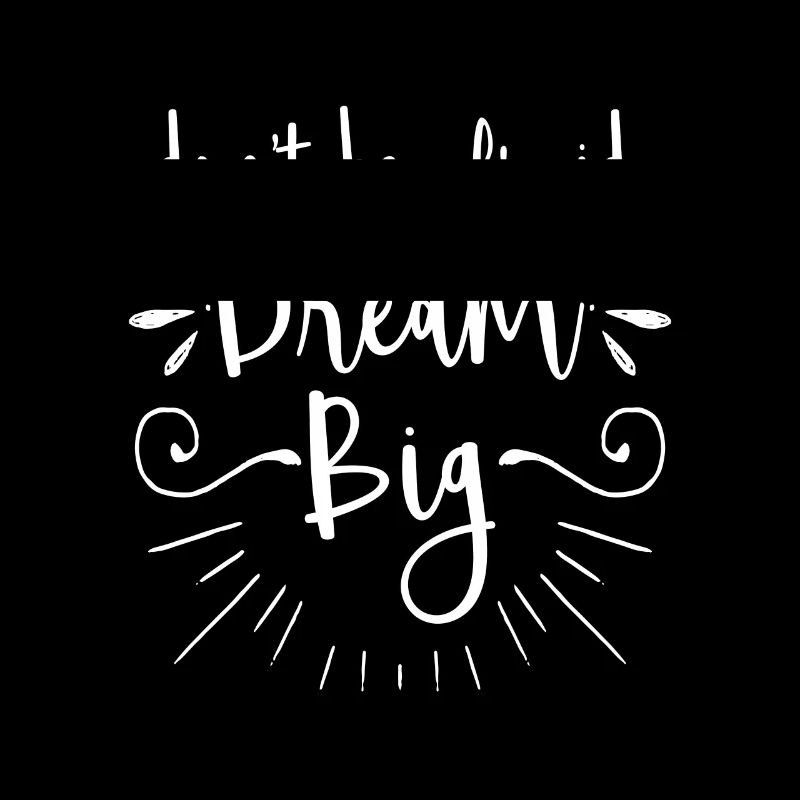 Don't be afraid dream big - motivation gift