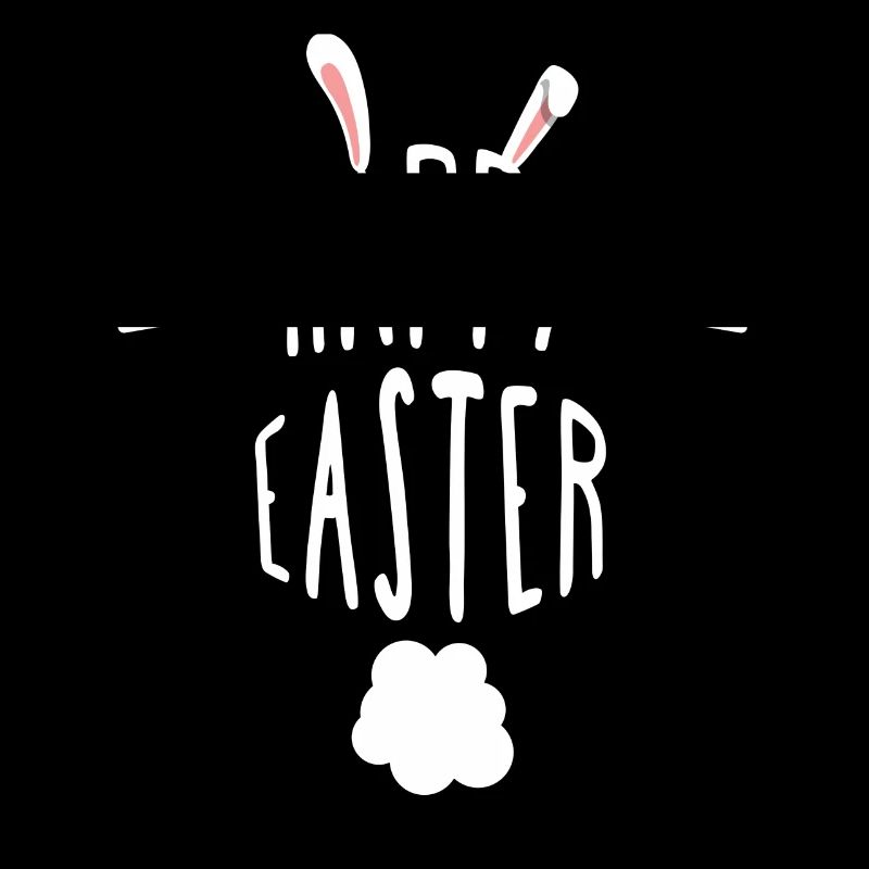 Happy Easter - Easter T-Shirt - Easter Bunny Gift