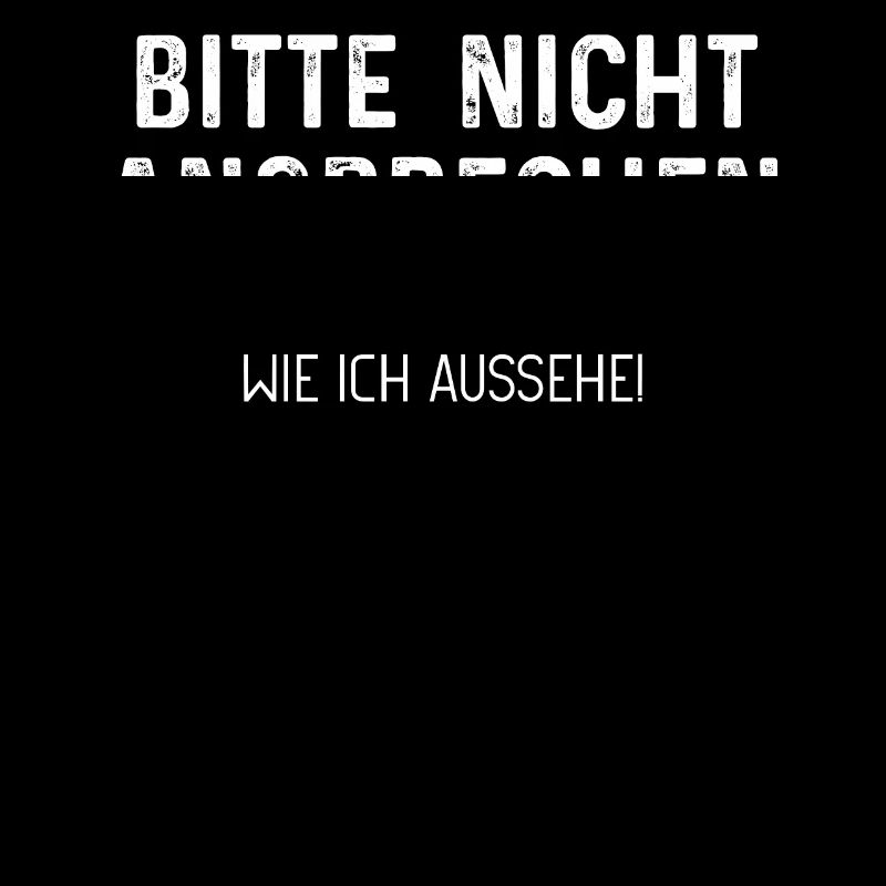 Bitte nicht ansprechen