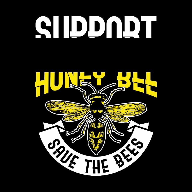 Support your local Honey Bee Save the Bees