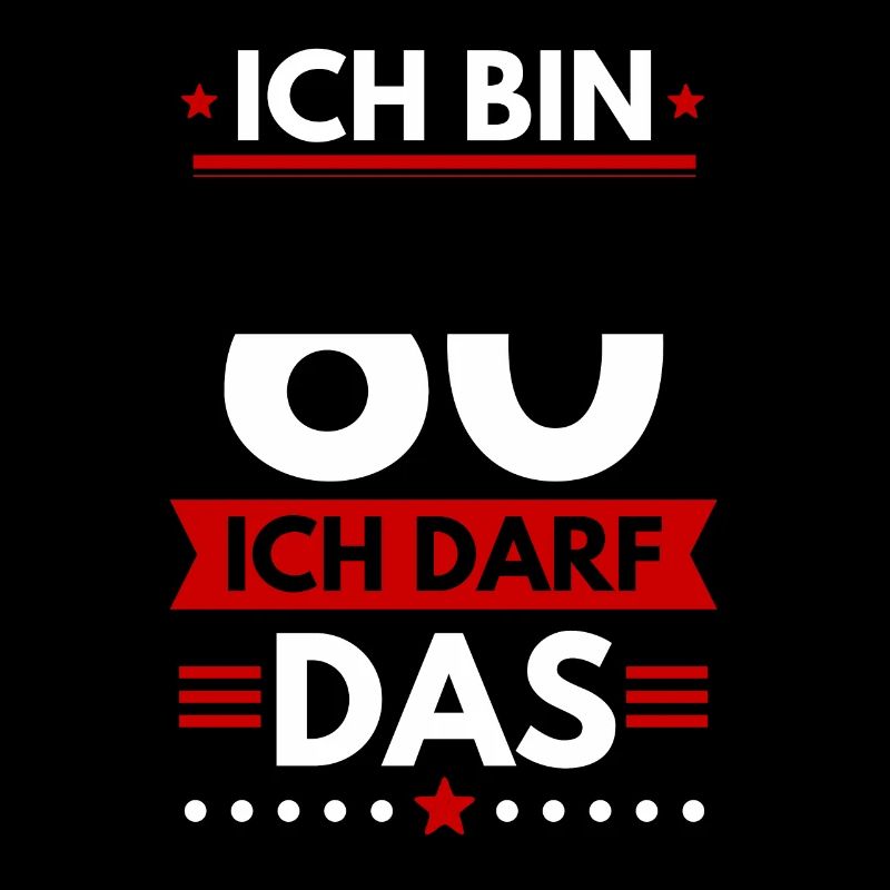 Ich bin 60 ich darf das, 60. Geburtstag, Geschenk