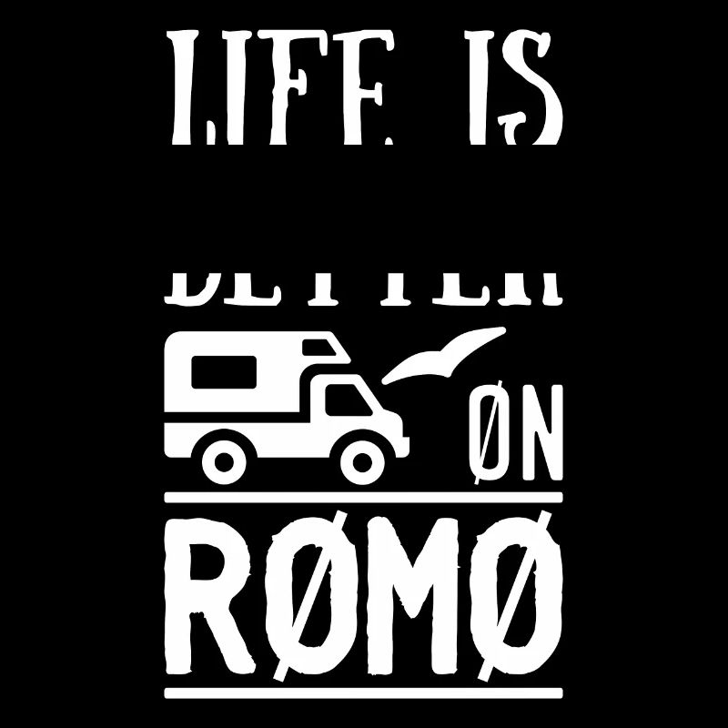 Life is Better on Rømø
