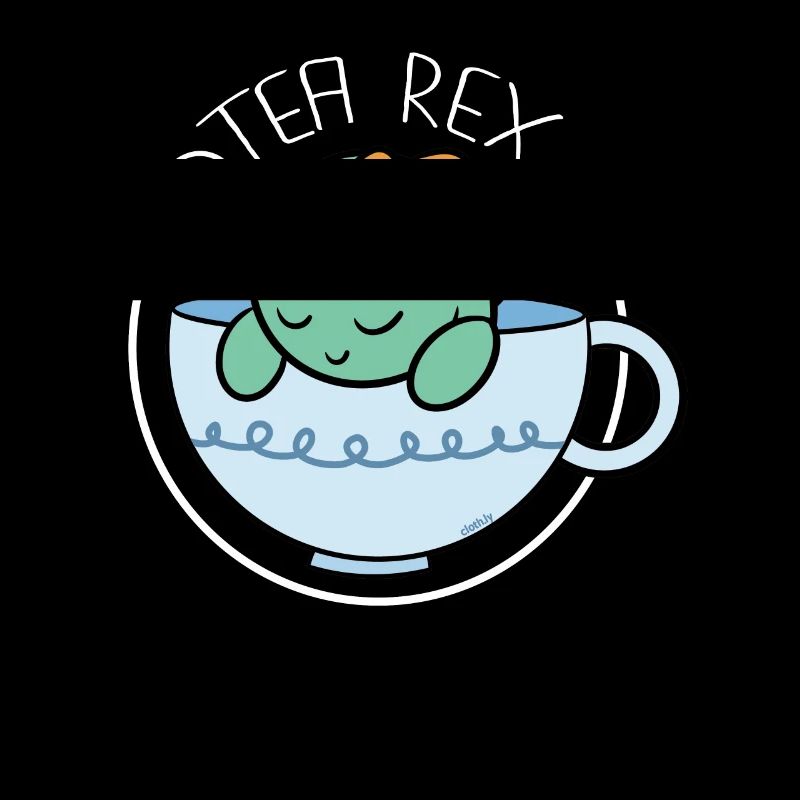 Tea Rex tea tea drinker