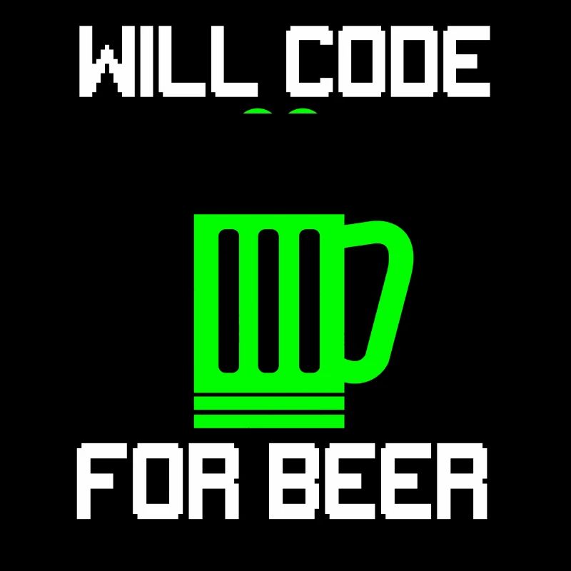 Will Code for Beer ,Funny Programmer T-Shirt