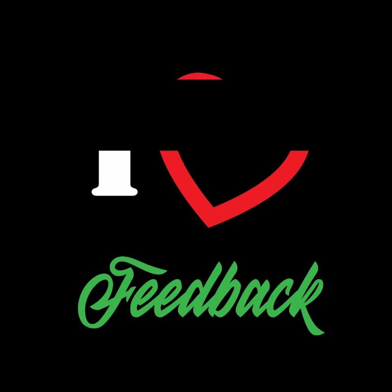 Funny Feedback Tshirt Designs Ich liebe Feedback