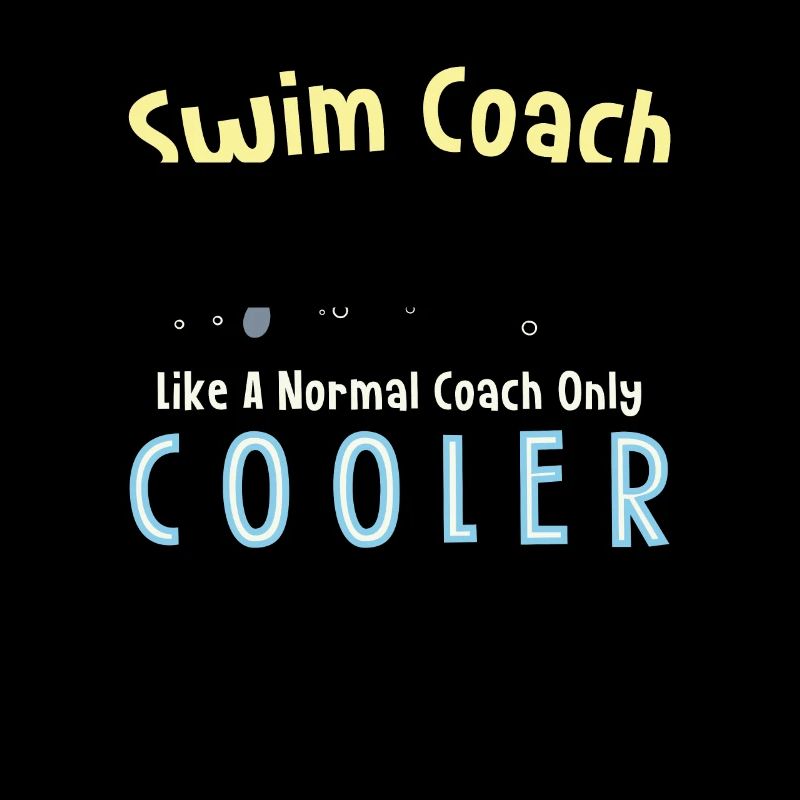 Swim Coach Like a Normal Coach Only Cooler for