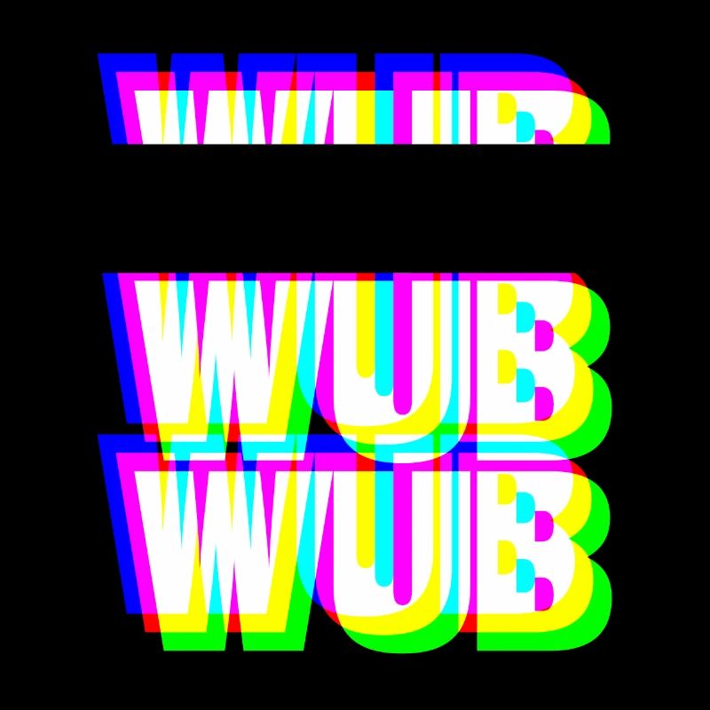 WUB WUB Dubstep Techno Rave Headbanger DJ Gift