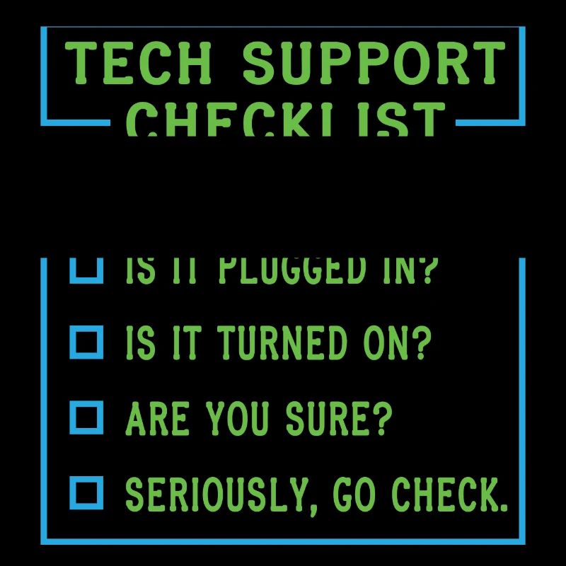 Tech Support Checklist Coding Shirt For