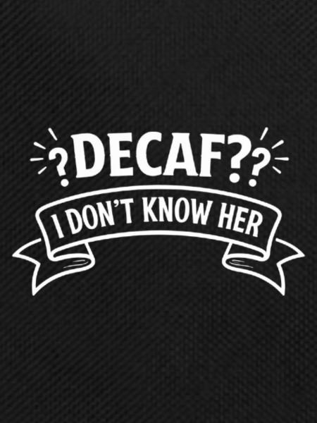 Descaf? I don't know her