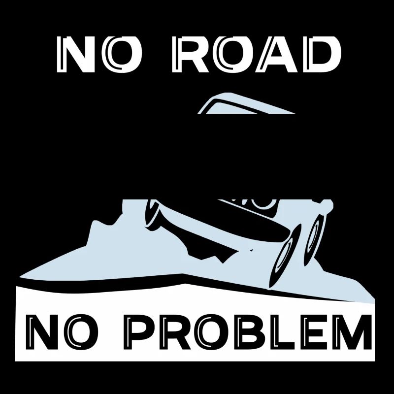 No road No problem SUV gift