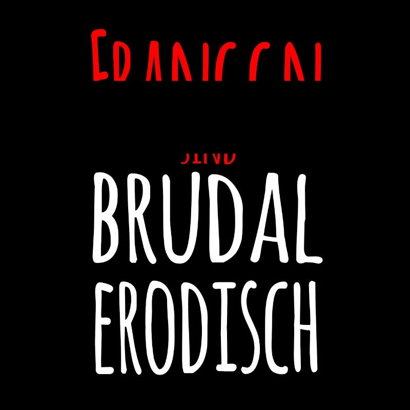 brudal erodisch