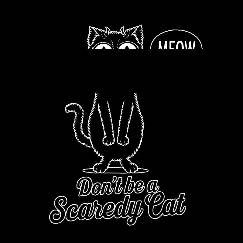 Don't Be a Scaredy Cat