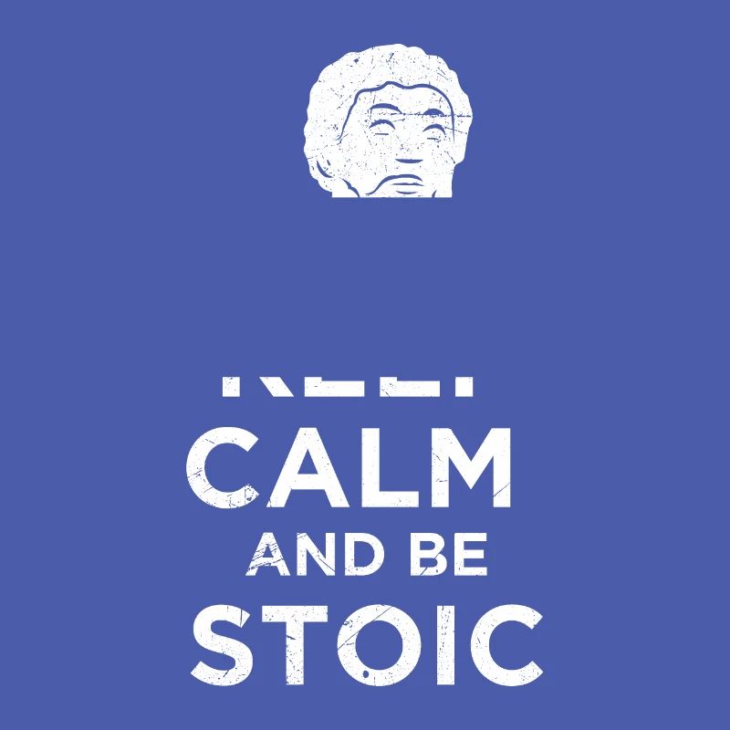 Stoic Keep Calm and be Stoic Funny gift idea