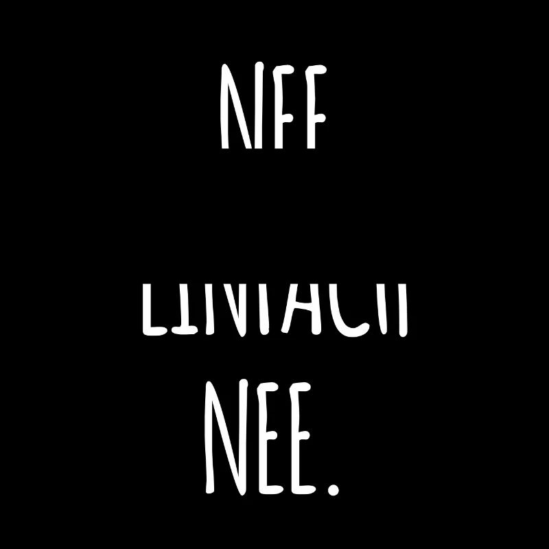 Nee einfach nee.