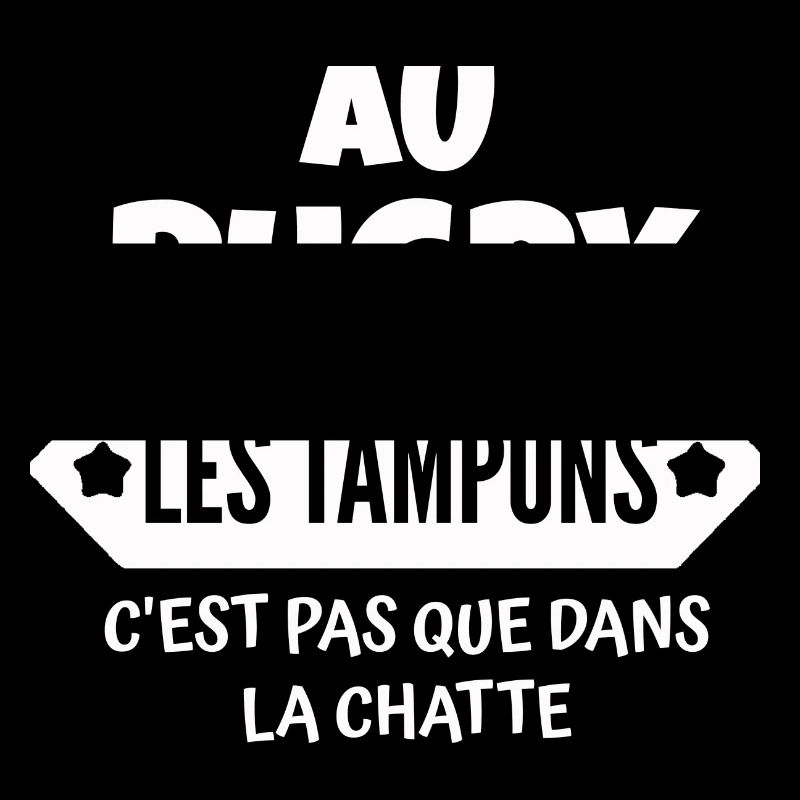 au rugby les tampons c'est pas que dans la chatte