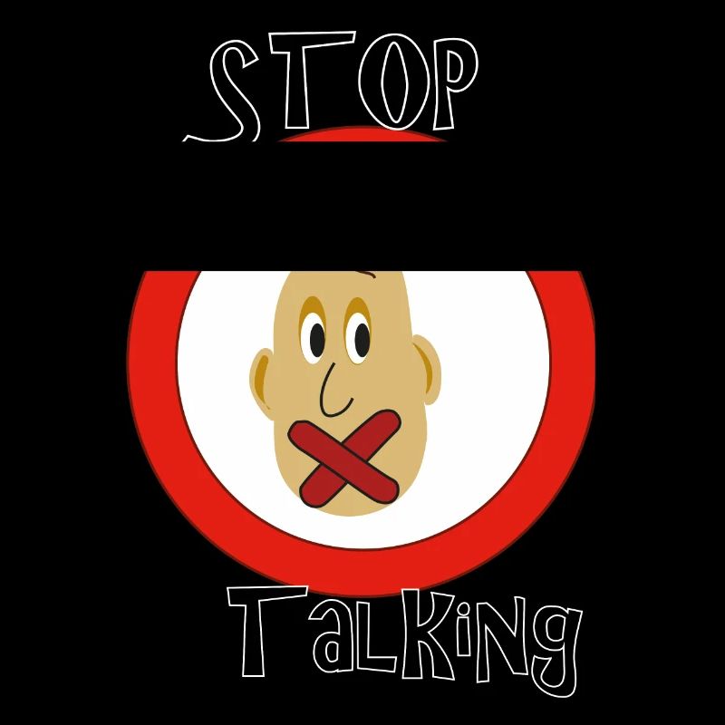 Stop talking