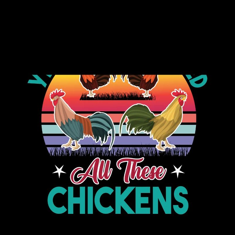 Yes, I really need all these chickens funny
