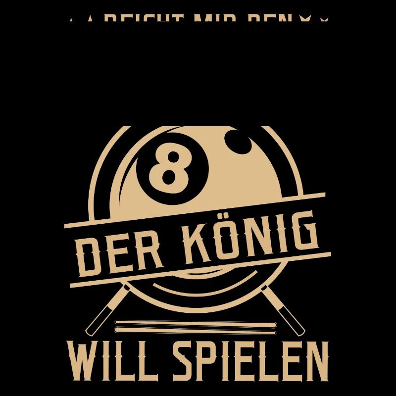 Reicht mir den Queue Der König Will Billard