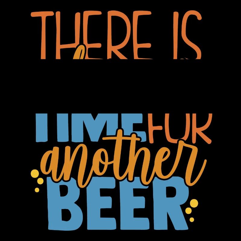 Es gibt immer Zeit oder ein anderes Bier