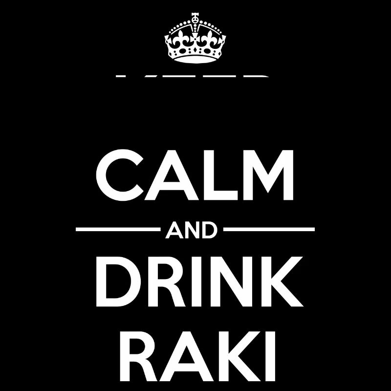 Drinks Keep calm Raki