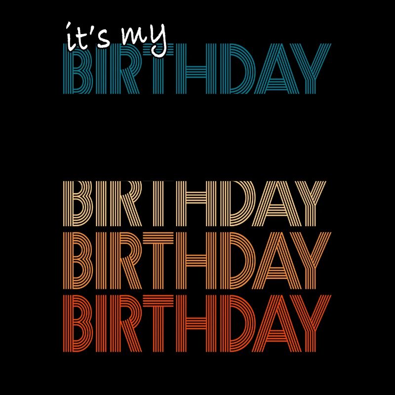 C'est mon anniversaire