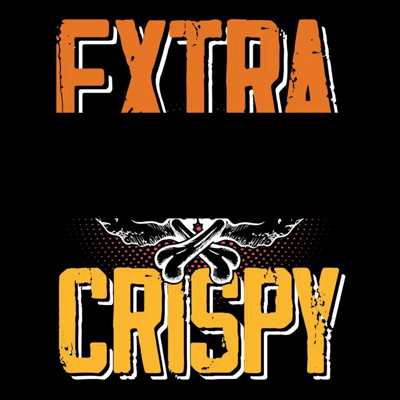 Extra Crispy